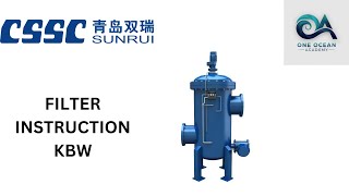 FILTER INSTRUCTION KBW BWTS BalClor Sunrui [upl. by Dumm]