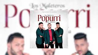 Popurris de Bachata  Los maleteros [upl. by Jasper]