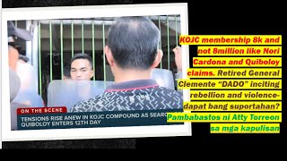 KOJC members 8K lang and not 8 millions Retired Gen Clemente inciting rebellion and violence [upl. by Ayortal]