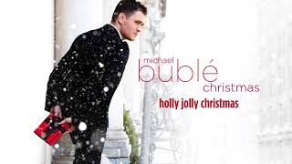 Michael Bublé  Holly Jolly Christmas Official HD [upl. by Nuhsed]