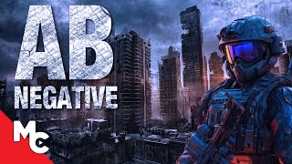 AB Negative  Full Movie  Apocalyptic Action Survival [upl. by Brittany]