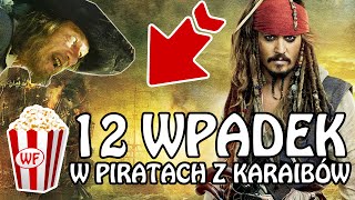 Piraci z Karaibów Na krańcu świata  WpadkiFilmowe [upl. by Ddahc862]