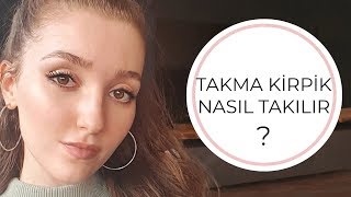 Takma Kirpik Nasıl Takılır Doğal Görünüm  Detaylı Anlatım [upl. by Nylatsyrk]