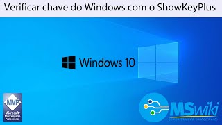 Windows 10  Verificar chave do Windows com o ShowKeyPlus [upl. by Lachance]