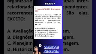 PARTE 7 PROCESSO DE ENFERMAGEM 2024 COM RESOLUÇÃO DE QUESTÕES enfermagemconcurso shorts [upl. by Scevour111]