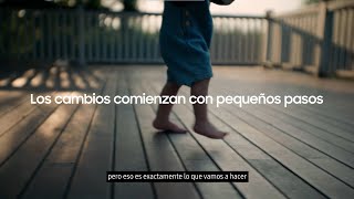 Los cambios comienzan con pequeños pasos  Samsung [upl. by Borszcz485]