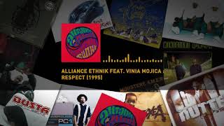 Alliance Ethnik feat Vinia Mojica Respect [upl. by Iteerp374]