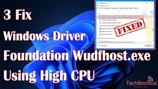 Windows Driver Foundation wudfhostexe Using High CPU Solution [upl. by Romy]