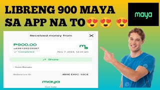 LIBRENG 900 MAYA SA APP NA TO😍😍😍PAYMAYA APPLICATION [upl. by Nonnahc]