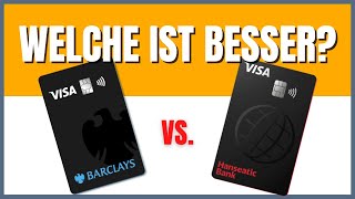 Barclays Visa vs Hanseatic Bank Genialcard 2022 [upl. by Ennayhc90]