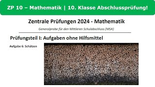 ZP 10 Mathe 2024 Generalprobe Prüfungsteil 1 Aufgabe 6  Schätzen [upl. by Fraase]