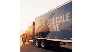 JJ Cale  Living Here Too Official Live Album [upl. by Madaras439]