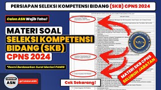 Materi Soal SKB CPNS 2024 Seluruh Jabatan Resmi dari KemenPANRB – KisiKisi Soal SKB CPNS TA 2024 [upl. by Noskcire885]