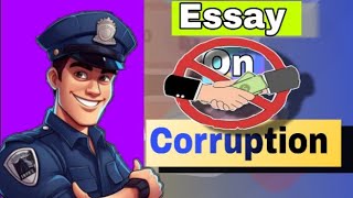 Essay On Corruption [upl. by Notslar193]