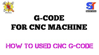 GCode For CNC Machine Basic Programming For CNC Machine  How To Used CNC GCODE [upl. by Hartzke]