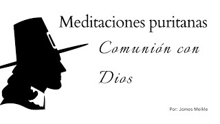 Comunión con Dios por James Meikle [upl. by Cindelyn782]