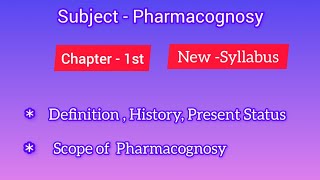 Pharmacognosy Cheptar 1 DPharma 1st year New syllabus [upl. by Tepper]