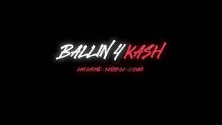 Ballin 4 Kash  Cam Capone X ZaNotti Go X CGunz Official Audio [upl. by Henley]