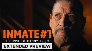 Inmate 1  The Rise Of Danny Trejo [upl. by Glad]