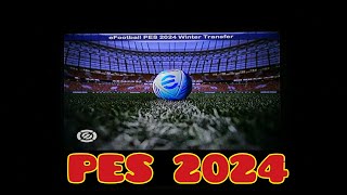 PES 2024 PS2 WINTER TRANSFER  PATCH JRPLAY [upl. by Pansie]