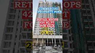 NEARING POSSESSION GROUND FLOOR RETAIL SHOPS 421 SQFT ONWARDS AT SUS NEAR BANER PUNE FOR SALE [upl. by Carrie]