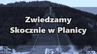 Zwiedzamy Skocznie w Planicy [upl. by Phaih]