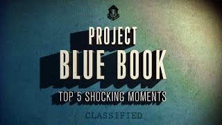 PROJECT BLUE BOOK  Top 5 Shocking Moments [upl. by Nylyoj]