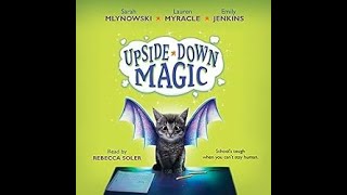 UpsideDown Magic 1 By Sarah Mlynowski Emily Jenkins Lauren Myracle  Audiobooks Full Length [upl. by Mariejeanne]