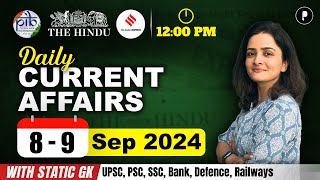 8th  9th September Current Affairs 2024  Daily Current Affairs  Current Affairs Today [upl. by Glialentn7]