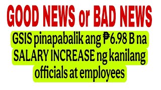 GSIS Officials and Employees pinaparefund ang SALARY INCREASE nila [upl. by Carce]