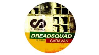 Dreadsquad  Caravan Original dub LP version [upl. by Deden549]