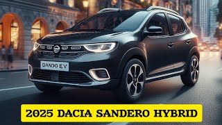 2025 DACIA SANDERO HYBRID AFFORDABLE INNOVATION [upl. by Mcclenaghan]