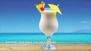 Escape The Pina Colada Song by Rupert Holmes [upl. by Moreland]