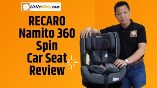 RECARO  Namito 360 Spin Isofix Car Seat  Review LittleWhizChannel [upl. by Ardnasxela]