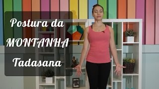 Postura da Montanha  Tadasana  Tutorial  Pri Leite [upl. by Enytsirk]