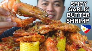 SPICY GARLIC BUTTER SHRIMP  INDOOR COOKING  MUKBANG PHILIPPINES [upl. by Peatroy]