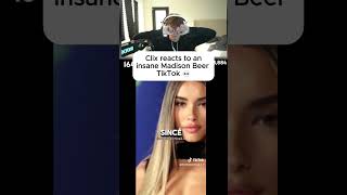 Clix REACTS to an insane Madison Beer TikTok 💀 [upl. by Marella827]