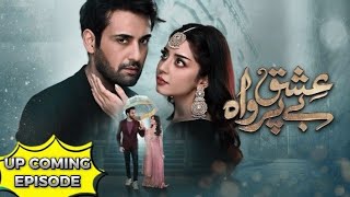 Ishq Beparwah  Up Coming Episode  Affan Waheed  Alizeh Shah  Drama Voice Over [upl. by Wemolohtrab405]