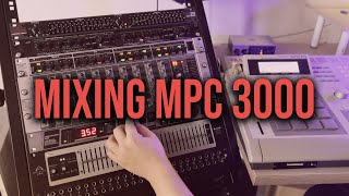 8out MPC 3000 Mixing Process  mpc3000 rack [upl. by Anoiuq]