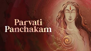 Parvati Panchakam  Sounds of Isha  LingaBhairavi navratri navratrispecial [upl. by Agn]