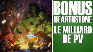 Un Milliard de PV  Hearthstone [upl. by Nonah853]