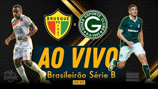 Brusque x Goiás  AO VIVO  Brasileirão Série B [upl. by Steffie]