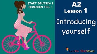 Learn German A2  Introducing yourself  sich vorstellen  German for beginners  A2  Lesson 1 [upl. by Alda625]