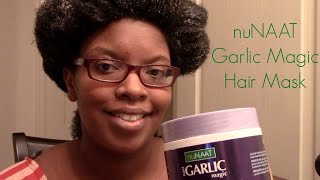 Natural Hair  nuNAAT Garlic Magic Hair Mask [upl. by Zoubek]