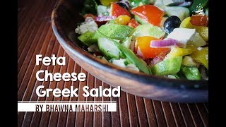 Greek Salad  Feta Cheese Salad  Healthy salad  Bhawna Maharshi [upl. by Diena]