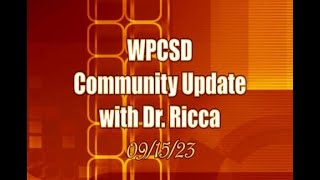 WPCSD Community Update with Dr Ricca – September 15 2023 [upl. by Aneeram]