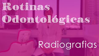 Radiografias  Rotinas Odontológicas [upl. by Kcirdet]