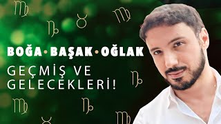 BOÄžA  bAÅžAK  OÄžLAK GEÃ‡MÄ°Åž VE GELECEKLERÄ°  TOPRAK BURÃ‡LARI 5 YILDIR NE YAÅžADI VE NE YAÅžAYACAK [upl. by Yruok]