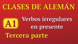 Clases de alemán online A1► Conjugación de verbos irregulares en alemán Tercera parte [upl. by Wilburn]