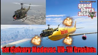 GTA V 1st Calvary Medevac UH1H Helicopter Crash Compilation [upl. by Auhsuj]